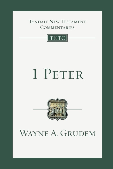 1 Peter: An Introduction and Commentary (Tyndale New Testament Commentaries, Volume 17)