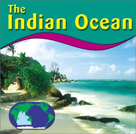 The Indian Ocean (Oceans)