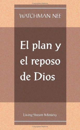 El Plan y el Reposo de Dios