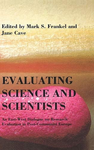Evaluating Science and Scientists
