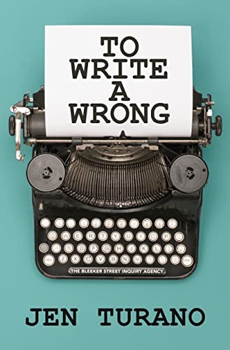 To Write a Wrong (The Bleeker Street Inquiry Agency, 2)