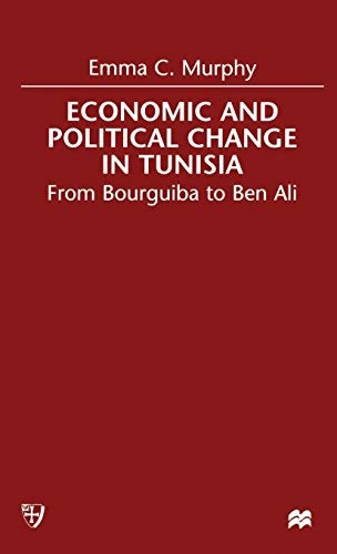 Economic and Political change in Tunisia: From Bourguiba to Ben Ali