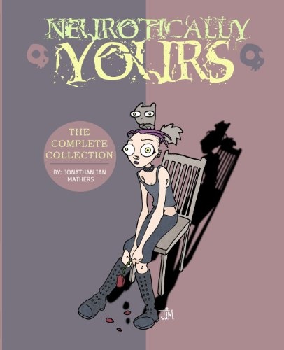 Neurotically Yours : The Complete Collection