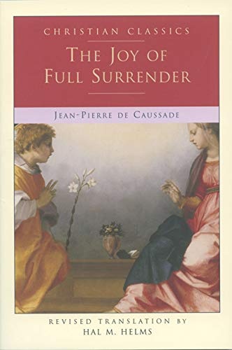 The Joy of Full Surrender (Paraclete Living Library)