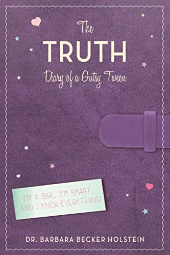The Truth: Diary of a Gutsy Tween