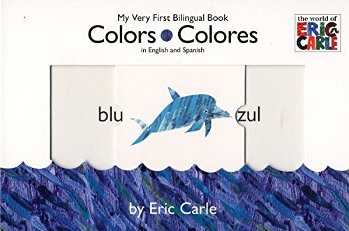 Colors/Colores (The World of Eric Carle)
