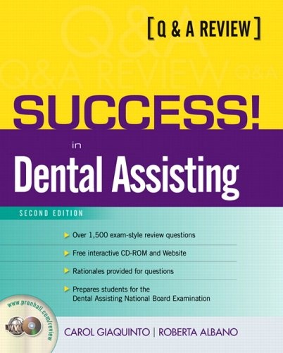 Success! in Dental Assisting: A Q&A Review (2nd Edition)