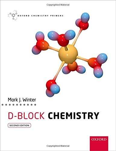 d-Block Chemistry (Oxford Chemistry Primers)