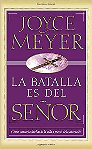 La Batalla es del SeÃ±or - Pocket Book: CÃ³mo vencer las luchas de la vida a travÃ©s de la adoraciÃ³n (Spanish Edition)