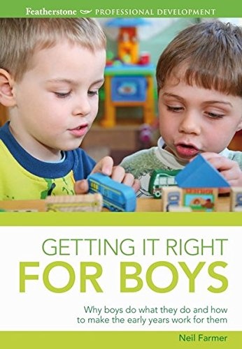 Getting It Right for Boys (Featherstone Professional Development)