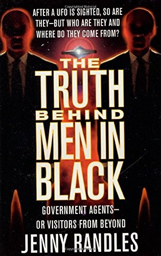 The Truth Behind Men in Black: Government Agents -- or Visitors from Beyond