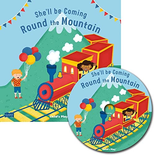 She'll Be Coming 'Round the Mountain (Classic Books with Holes Us Soft Cover with CD)