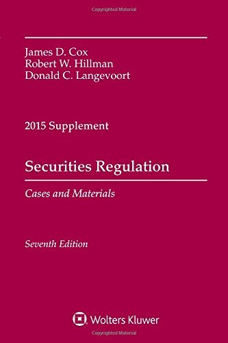Securities Regulation Cases and Materials 2015 Supplement