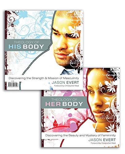 Theology of His Body / Theology of Her Body: Discovering the Strength and Mission of Masculinity/Discovering the Beauty and Mystery of Femininity