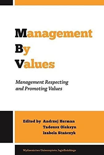 Management by Values: Management Respecting and Promoting Values