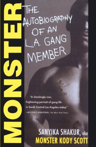 Monster: The Autobiography Of An L.A. Gang Member (Turtleback School & Library Binding Edition)