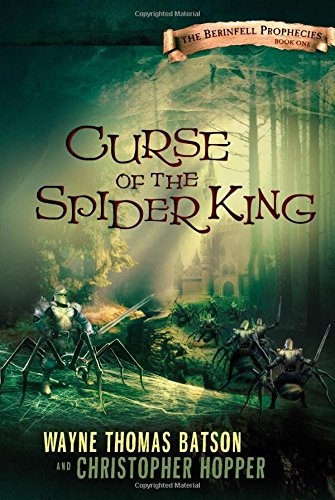 Curse of the Spider King (The Berinfell Prophecies)