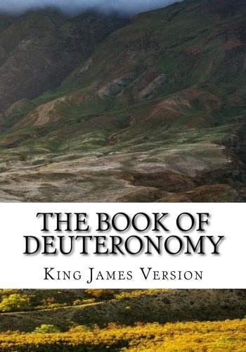 The Book of Deuteronomy (KJV) (Large Print) (The Bible, King James Version)