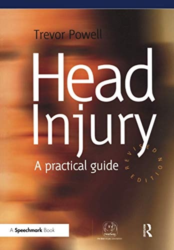 Head Injury: A Practical Guide (Speechmark Editions)