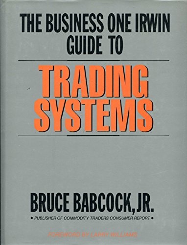 The Dow Jones-Irwin Guide to Trading Systems