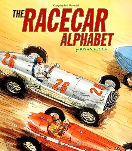 Racecar Alphabet (Ala Notable Children's Books. Younger Readers (Awards))