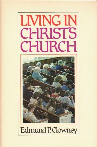 Living in Christ's church