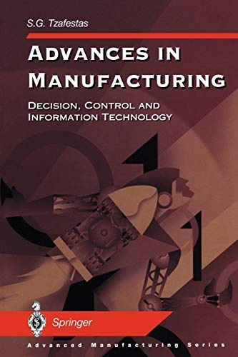 Advances in Manufacturing: Decision, Control and Information Technology (Advanced Manufacturing)