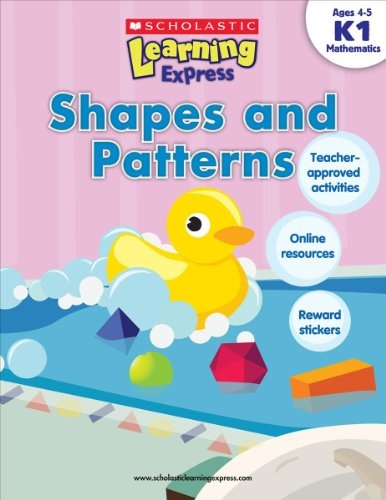 Scholastic Learning Express: Shapes and Patterns