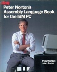 Peter Norton's Assembly Language Book for the IBM PC