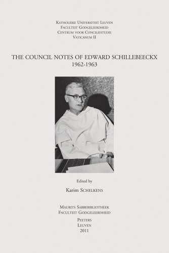The Council Notes of Edward Schillebeeckx 1962-1963 (Instrumenta Theologica)