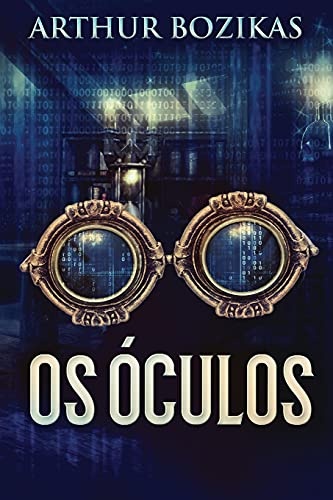 Os Ãculos (Portuguese Edition)