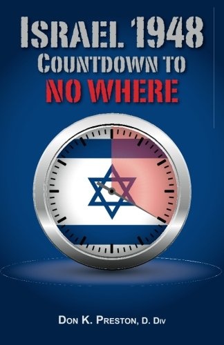 Israel 1948: Countdown To No Where