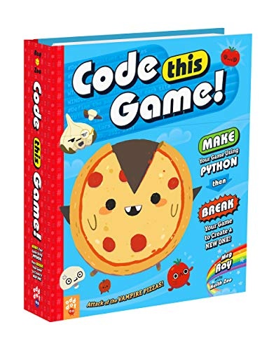 Code This Game!: Make Your Game Using Python, Then Break Your Game to Create a New One!