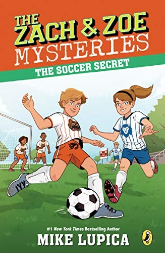 The Soccer Secret (Zach and Zoe Mysteries, The)