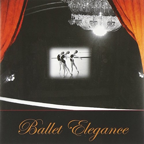 Ballet Elegance by Lisa Harris [Audio CD]