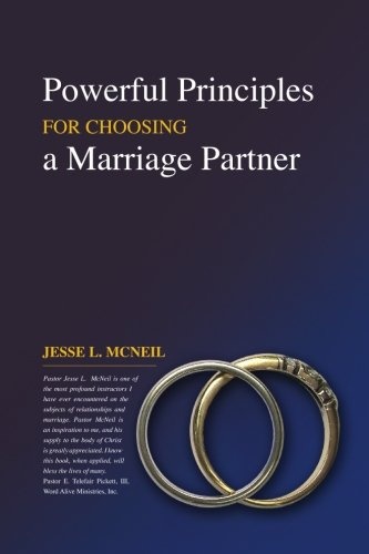 Powerful Principles For Choosing a Marriage Partner