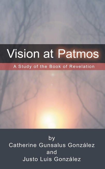 Vision at Patmos: A Study of the Book of Revelation