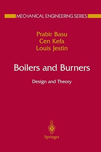 Boilers and Burners: Design and Theory (Mechanical Engineering Series)