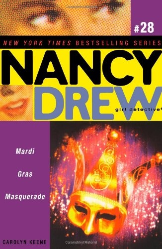 Mardi Gras Masquerade (Nancy Drew: All New Girl Detective, No. 28)