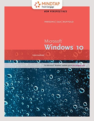Bundle: New Perspectives Microsoft Windows 10: Intermediate, Loose-leaf Version + MindTap Computing, 1 term (6 months) Printed Access Card for ... Microsoft Windows 10: Comprehensive