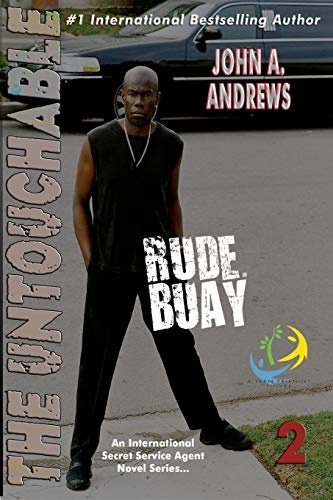 Rude Buay: The Untouchable, Vol. 2 (The Rude Buay) (Volume 2)