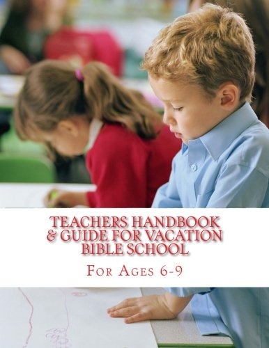 Teachers Handbook & Guide for Vacation Bible School: My Vacation Bible School