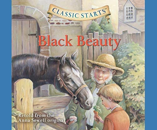 Black Beauty (Volume 4) (Classic Starts)