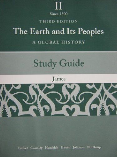 Study Guide, Vol. 2: The Earth and Its Peoples: A Global History