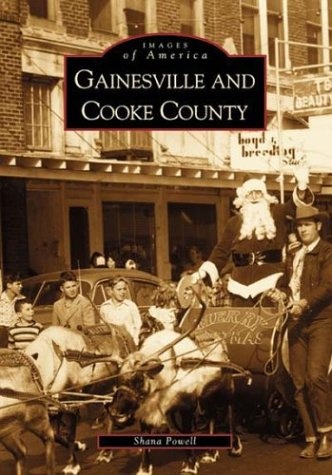 Gainesville and Cooke County (Images of America)