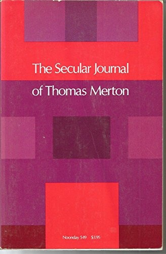 The Secular Journal of Thomas Merton