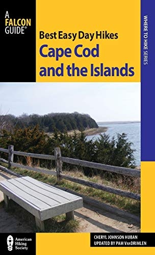Best Easy Day Hikes Cape Cod and the Islands (Best Easy Day Hikes Series)