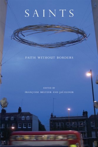 Saints: Faith without Borders (A Critical Inquiry Book)
