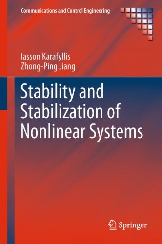 Stability and Stabilization of Nonlinear Systems (Communications and Control Engineering)