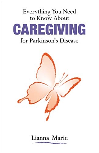 Everything You Need to Know About Caregiving for Parkinsonâs Disease